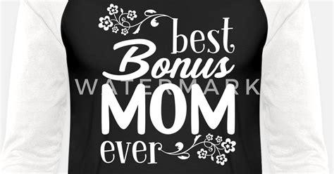 Best Bonus Mom Ever T Shirt For Mothers Day Unisex Baseball T Shirt