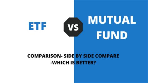 Etf Vs Mutual Fund Comparison Side By Side Compare Which Is Better