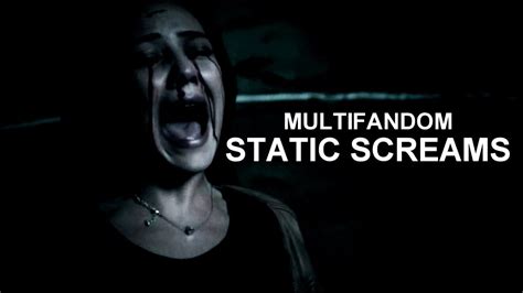 Multifandom || Static Screams - YouTube