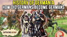 History of Germania: Real Origin of the Germanic People - YouTube