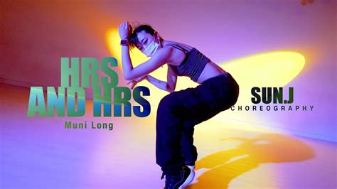 Hrs And Hrs Muni Long Sunj Choreography Urban Play Dance Academy