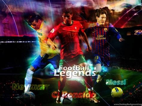 Neymar Messi Ronaldo Football Wallpapers Legends Download For Free