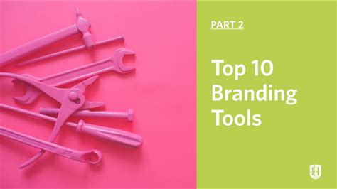 Top 10 Branding Tools Part 2 Youtube