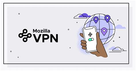 Mozilla Vpn Review Is It A Worthy Vpn Service