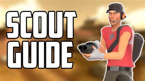 Tf2 Scout Guide For Beginners Youtube