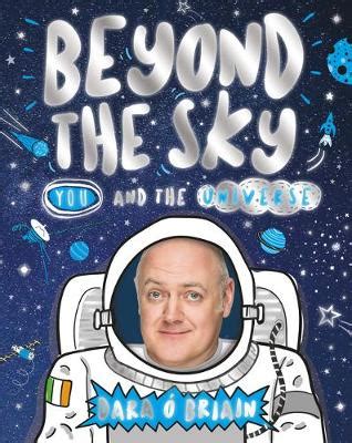 Because they follow a trail of clues that they question all they believe when they eventually become chilled at the culture of the pueblo indians and discover. Beyond the Sky: You and the Universe | BookTrust