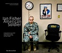 Ian Fisher: American Soldier by Craig F. Walker, Kevin Simpson, Michael ...