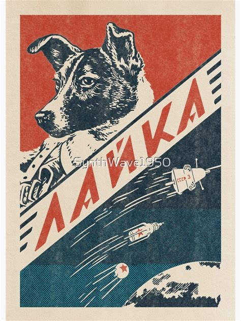 Laika Soviet Space Dog Vintage Space Poster 11 Poster For Sale By