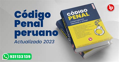 Código Penal Peruano Actualizado 2023 Lp