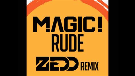 Magic Rude Zedd Remix Extended Mix Youtube