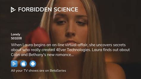 Watch Forbidden Science Season Episode Streaming Online BetaSeries Com
