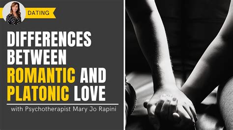 The Differences Between Romantic and Platonic Love - YouTube