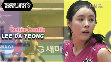 Lee Da Yeong Volleyball Player Highlights Pink Spiders Vs Gs Caltex Final Kovo Cup 2020 Youtube
