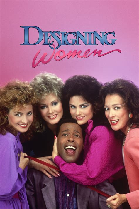 Designing Women Tv Series 1986 1993 Posters — The Movie Database Tmdb