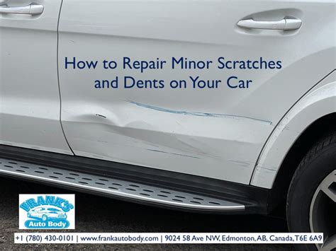 How To Repair Minor Scratches And Dents On Your Car