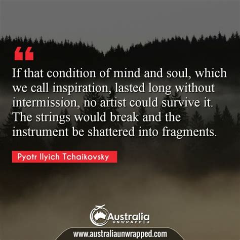 Meaningful And Inspirational Quotes By Pyotr Ilyich Tchaikovsky