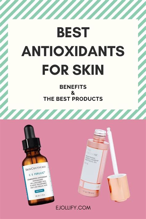 Best Antioxidants For Skin Antioxidants With Anti Aging Benefits