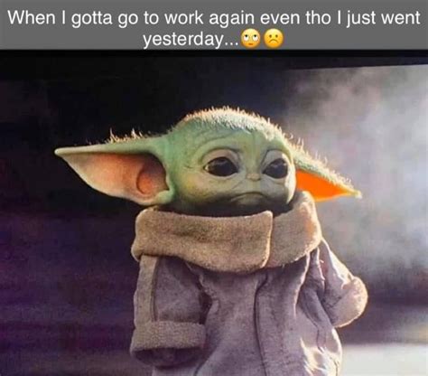 Baby yoda eats space frogs, moe's. I don't wanna in 2020 | Yoda meme, Star wars memes, Work memes