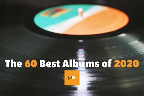 The 60 Best Albums Of 2020 Popmatters