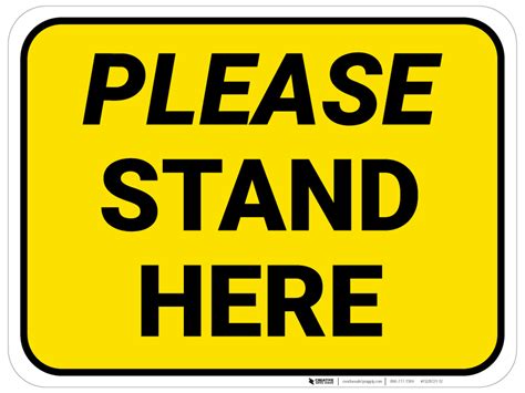 Please Stand Here Yellow Rectangle Floor Sign Creative Safety Supply