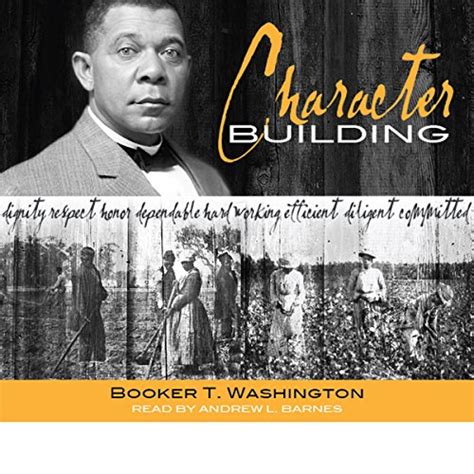 Character Building By Booker T Washington Audiobook