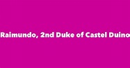 Raimundo, 2nd Duke of Castel Duino - Spouse, Children, Birthday & More