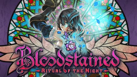 Bloodstained Ritual Of The Night Si Mostra In Un Nuovo Video Di Gameplay