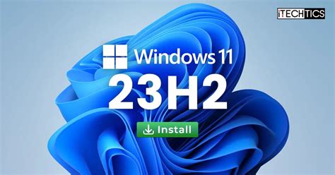 How To Install Windows 11 23h2 Today