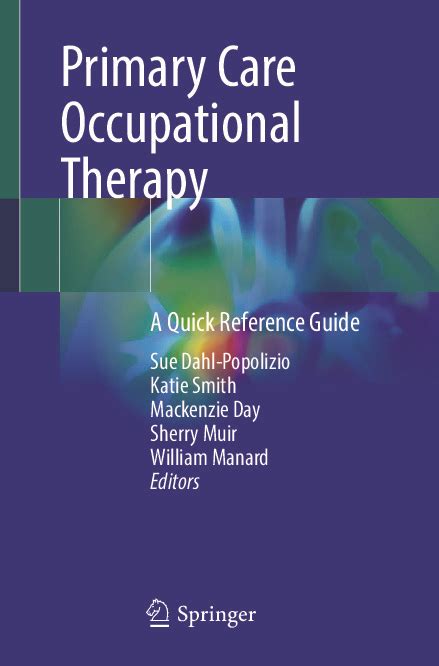 Primary Care Occupational Therapy A Quick Reference Guide 1st Ed