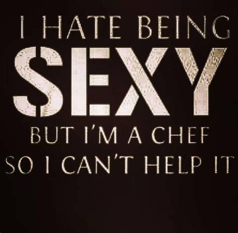 Fb On Chef Quotes Funny Chef Quotes Cooking Quotes