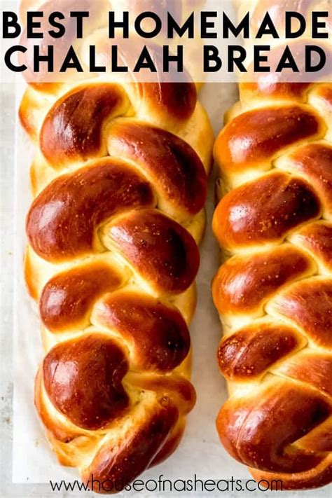 Best Challah Bread Recipe House Of Nash Eats