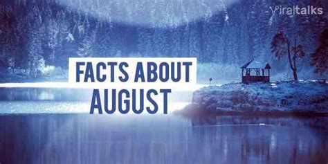 Fun Lil Facts Series 13 Facts About August The Month In Which