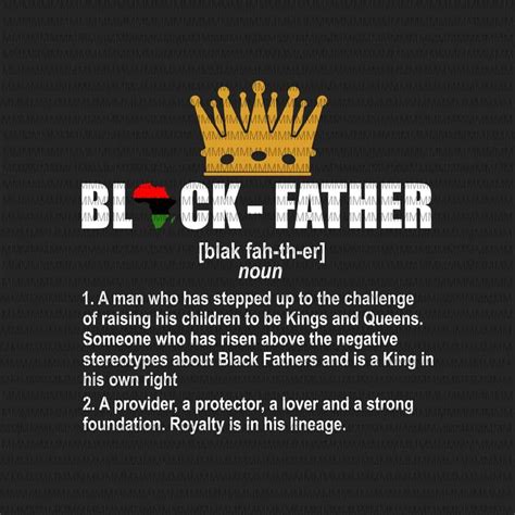 Black Father Quotes Black Fathers Fathers Day Images Black Dad Svg
