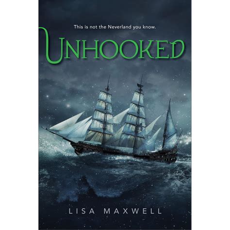 Unhooked By Lisa Maxwell — Reviews Discussion Bookclubs Lists