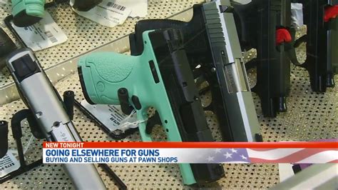 Going Elsewhere For Guns Buying And Selling Guns At Pawn Shops Wear
