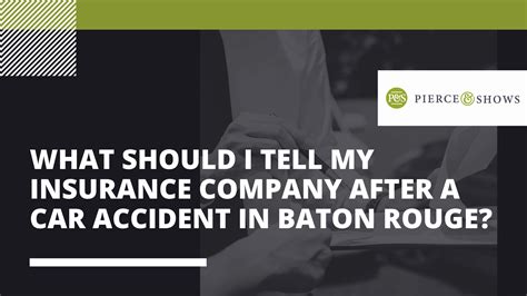 You don't have to meet. What do I tell my insurance company after a car accident in Baton Rouge?