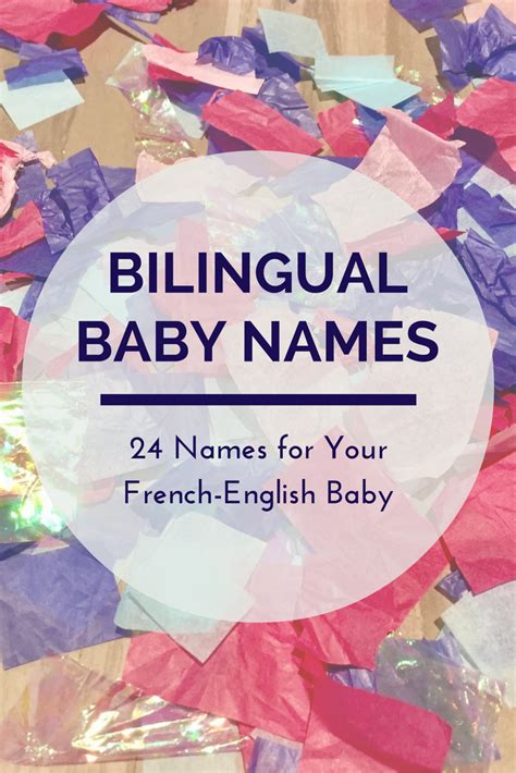 French names for boys starting with a. Bilingual Baby Names: 24 Names for Your French English ...