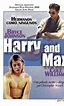 Harry + Max - 31 de Janeiro de 2004 | Filmow