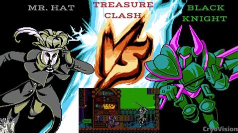 Treasure Clash Mr Hat Vs Black Knight Shovel Knight Showdown Youtube