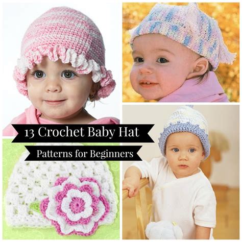 13 Crochet Baby Hat Patterns For Beginners