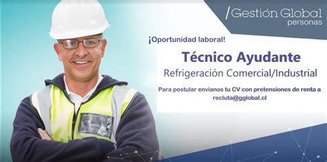 Oportunidad de Empleo para Técnicos Ayudantes en Refrigeración