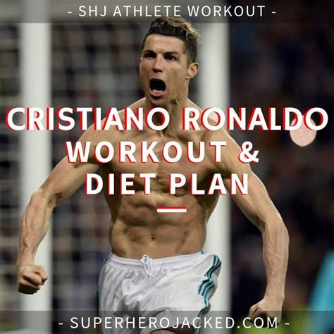 Cristiano Ronaldo Workout Routine And Diet Plan Cristiano Ronaldo