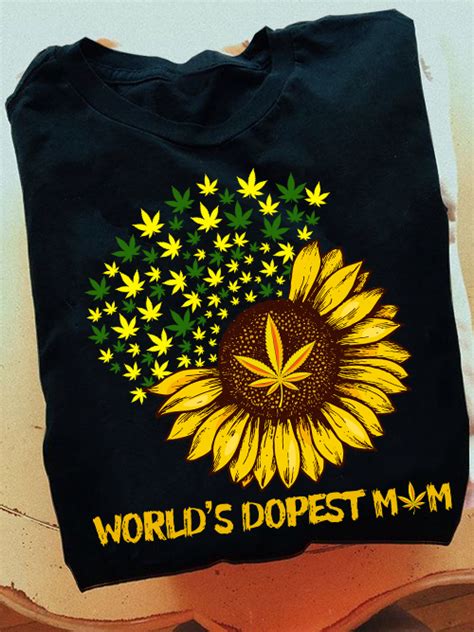 Sunflower Weed Worlds Dopest Mom Trendy Designs And Offering The