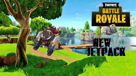 Fortnite Jetpack Fortnite Jetpack Gameplay Details And How To Use It