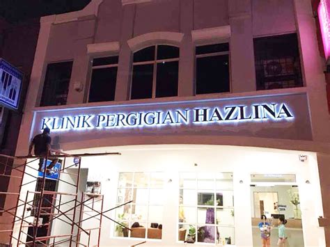 Medical center, alternative & holistic health service, health/beauty. Kilang Signboard: Signage Klinik Pergigian Hazlina