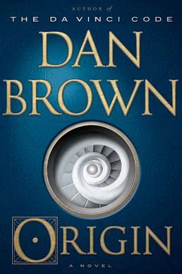 It was absolutely an incredible read and was beautifully framed by dan brown, totally would recommend it! Origin (Brown novel) - Wikipedia