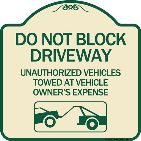 Signmission Designer Series Sign Do Not Block Driveway With Graphic