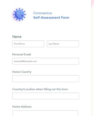 The information requested on this form is collected for the purpose of returning to work, under the authority of uhn occupational health. Coronavirus Self-Assessment Form Template | JotForm