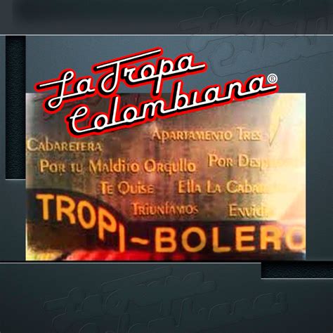Mis Discografias Discografia La Tropa Colombiana