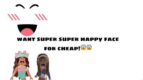 Want Super Super Happy Face For Cheap😱😱 Under 200 Robux Credits For